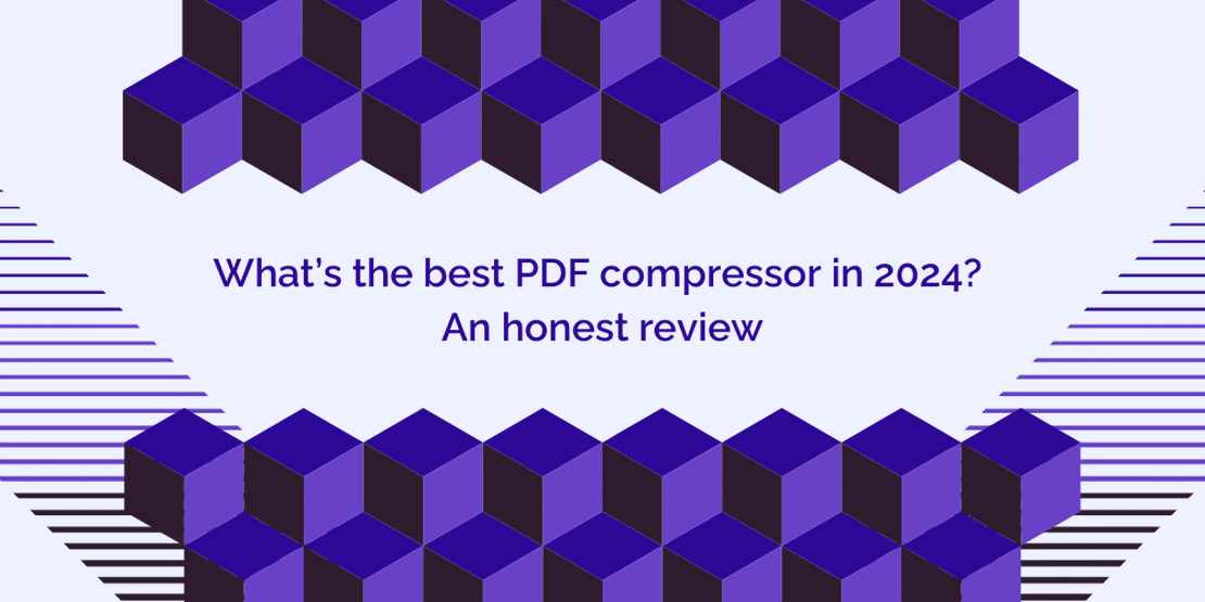 What's the best PDF compressor in 2026? An honest review